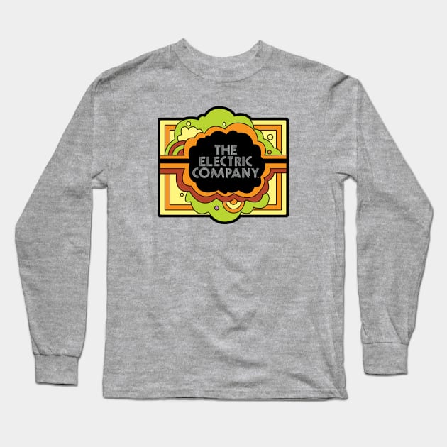 Electric Company Long Sleeve T-Shirt by Chewbaccadoll